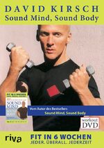 ISBN 9783936994230: David Kirsch - Sound, Mind, Sound Body