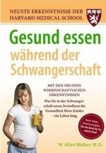 ISBN 9783936994308: Gesund essen während der Schwangerschaft