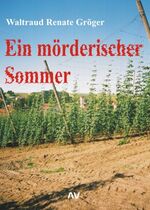 ISBN 9783936997279: Ein mörderischer Sommer