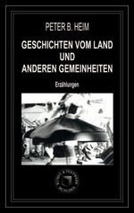 ISBN 9783937000145: Geschichten vom Land und anderen Abgründen