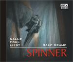 ISBN 9783937001104: Spinner - Kalle Pohl liest Ralf Kramp