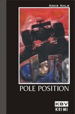 ISBN 9783937001159: Pole Position  nur einmal vorsichtig gelesen