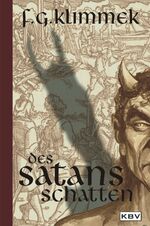 ISBN 9783937001616: Des Satans Schatten