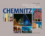 ISBN 9783937025155: Chemnitz – Bilder einer neuen Stadt