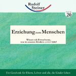 ISBN 9783937078885: Erziehung zum Menschen - Wissen wir Erwachsene, was in unseren Kindern wirklich lebt?