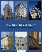 ISBN 9783937090313: Das Gesicht der Stadt - Münchens schönste Fassaden