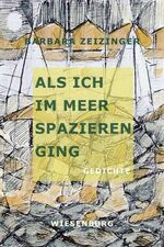 ISBN 9783937101231: Als ich im Meer spazieren ging – Gedichte