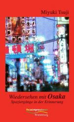 ISBN 9783937101774: Wiedersehen mit Osaka - Spaziergänge in der Erinnerung