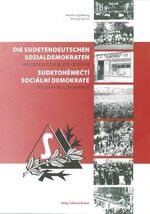 ISBN 9783937117928: Die Sudetendeutschen Sozialdemokraten - Von der DSAP zur Seliger-Gemeinde