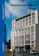 ISBN 9783937123295: Botschaft von Kanada Berlin