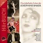 ISBN 9783937127101: Das fabelhafte Leben der Josephine Baker. 3 CDs. Hörcollage