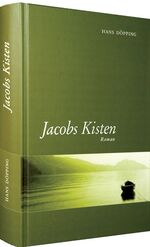 ISBN 9783937135595: Jacobs Kisten: Roman