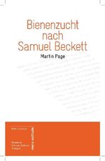 ISBN 9783937158594: Bienenzucht nach Samuel Beckett – Novelle