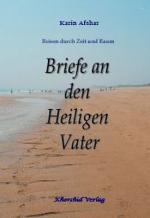 Karin Afshar: Briefe an den Heiligen Vat