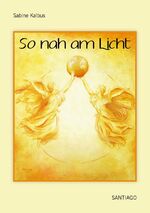 ISBN 9783937212746: So nah am Licht
