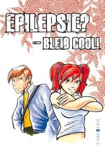 ISBN 9783937252889: Epilepsie? - Bleib cool! - Manga