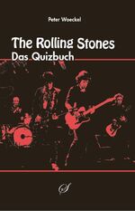 ISBN 9783937310978: The Rolling Stones – Das Quizbuch