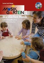 ISBN 9783937315355: Musik Garten [Musikgarten] 1 - Wir machen Musik