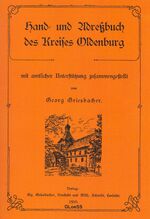 ISBN 9783937324203: Hand- und Adreßbuch 1910 des Kreises Oldenburg: mit amtlicher Unterstützung zusammengestellt Grieshaber, Georg