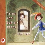 ISBN 9783937337197: Prinz und Bettelknabe - 5 CDs