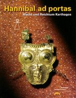 ISBN 9783937345000: Hannibal ad portas - Macht und Reichtum Karthagos, grosse Sonderausstellung des Landes Baden-Württemberg im Badischen Landesmuseum, Schloss Karlsruhe, 25.9.2004-30.1.2005