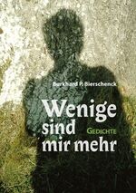 ISBN 9783937357157: Wenige sind mir mehr – Gedichte