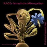 ISBN 9783937367064: KAGEs fantastische Mikrowelten & KAGEs fantastische Insekten welten