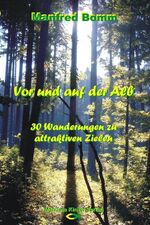 ISBN 9783937367149: Vor und auf der Alb - 30 Wandertouren zu attraktiven Zielen