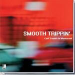 ISBN 9783937406220: Smooth Trippin' - Cool Sounds in Movement – Fotobildband inkl. 4 Audio CDs (Deutsch/Englisch)