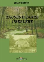ISBN 9783937410111: Tausend Jahre überlebt