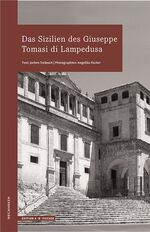 ISBN 9783937434971: Das Sizilien des Giuseppe Tomasi di Lampedusa - wegmarken