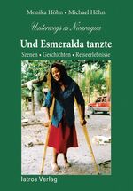 ISBN 9783937439457: Unterwegs in Nicaragua - Und Esmeralda tanzte – Szenen, Geschichten, Reiseerlebnisse