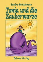 ISBN 9783937439464: Tonia und die Zauberwarze