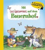 ISBN 9783937490588: Mit Leo Lausemaus auf dem Bauernhof