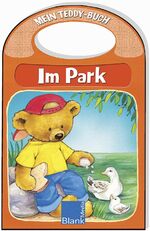 ISBN 9783937501383: Im Park – Mein Teddy-Buch