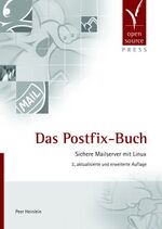 ISBN 9783937514505: Das Postfix Buch. Sichere Mailserver mit Linux Heinlein, Peer