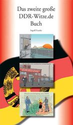 ISBN 9783937547015: Das zweite große DDR-Witze.de-Buch Ingolf Franke