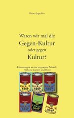 ISBN 9783937550329: Einige Erinnerungen an eine vergangene Zukunft, Harburg, Joachim und Horst - Eine Kaleidoskopie der "deutschen" Pop-Kultur