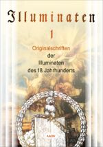 Weishaupt Adam: Illuminaten I