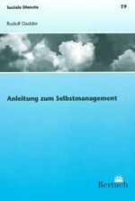 ISBN 9783937601823: Anleitung zum Selbstmanagement (Soziale Dienste)