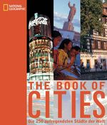 ISBN 9783937606125: The Book of Cities - Die 250 aufregendsten Städte der Welt