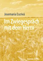 ISBN 9783937626406: Im Zwiegespräch mit dem Herrn - Texte mündlicher Verkündigung