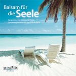 ISBN 9783937652030: Balsam für die Seele: MindMix CD-Edition