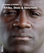 ISBN 9783937683225: Afrika. Stolz & Vorurteile. [Red.: Alain Gresh ...] / Le monde diplomatique / Edition LMD ; No. 5