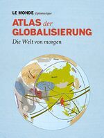 ISBN 9783937683393: Atlas der Globalisierung