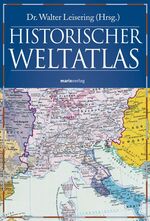 ISBN 9783937715599: Historischer Weltatlas