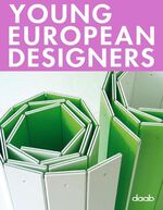 ISBN 9783937718422: Young European Designers – Fünfsprachiger Einleitungstext - Dt. /Engl. /Franz. /Span. /Ital.