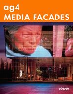 ISBN 9783937718972: Ag4-mediafacades - Dt. /Engl. /Franz. /Span. /Ital.