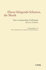 ISBN 9783937719177: Dieser klingende Schatten, die Musik. – Eine zweisprachige Anthologie (Poemas/Gedichte).