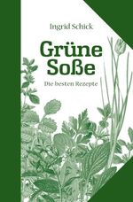 ISBN 9783937774459: Grüne Soße. Die besten Rezepte